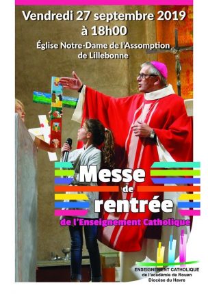 Messe de rentrée 2019 Ecole collège Sacré-Coeur - Le Havre